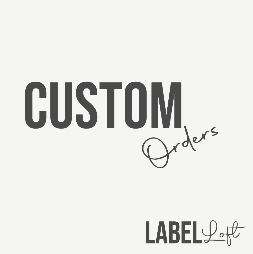 Custom Orders